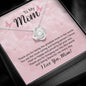 To My Mom Necklace, Dear Mom, Mother's Day Necklace, Gift for Mom from Daughter Son, Amazing Mom, Perfect Mother Mother's Day Gift, Love Knot Necklace Message Card and Gift Box Styles on Birthday, Christmas, Anniversary Love Knot
