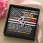 Firefighter To My Mom - We Have A Special Necklace Gift Mother's Day