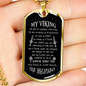 My Viking You Are My Favorite Viking You Are As Brave As Ragnar From Shieldmaiden Dog Tag Pendant Necklace On Birthday, Christmas, Graduation Sliver - Gold with1 Box