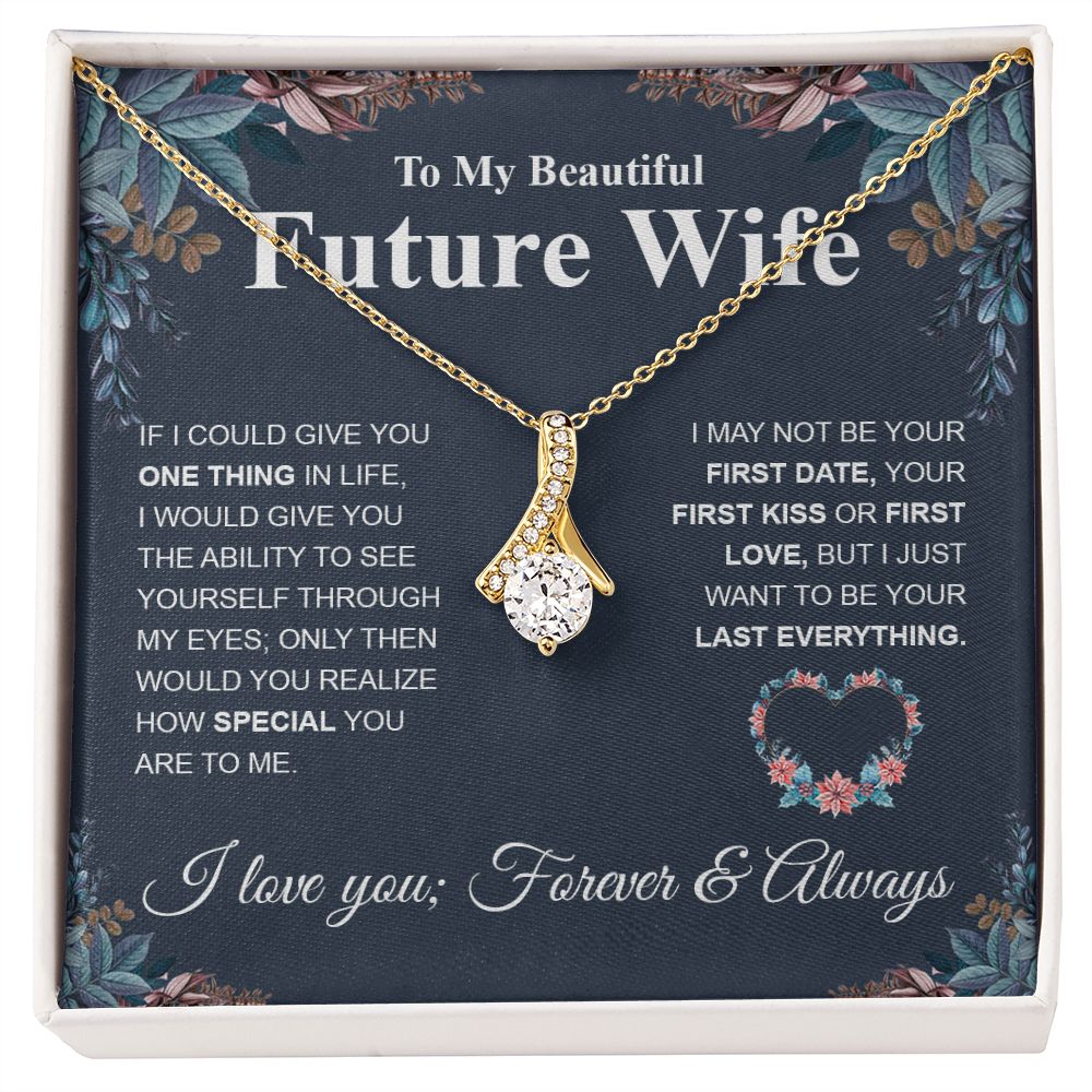 To My Future Wife Necklace My Last Everything, Promise Necklace For Her, Fiance Gift For Her, Wedding Gifts For Future Wife With Message Card Box LED, Soulmate Necklace For Women, To My Wife Necklace Allruing Necklace