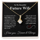 Future Wife Necklace My Last Everything, Promise Necklace For Her, Fiance Gifts For Her, Valentine Gifts For Future Wife With Message Card Box LED, Soulmate Necklace For Women, To My Wife Necklace Allruing Necklace