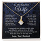Wife Necklace from Husband, Anniversary Romantic Gift for Wife from Husband to My Wife Necklaces for Wife Birthday Gifts, Wife Jewelry Necklace Message Card and Necklace Gift Box Gift Box Styles on Birthday, Wedding, Anniversary, Valentine Allruing Neckla