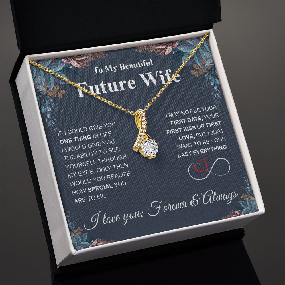 Future Wife Necklace My Last Everything, Promise Necklace For Her, Fiance Gift For Her, Wedding Gifts For Future Wife With Message Card Box LED, Soulmate Necklace For Women, To My Wife Necklace Allruing Necklace