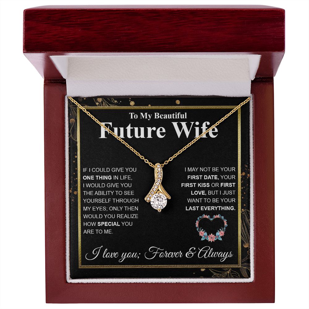 To My Future Wife Necklace My Last Everything, Promise Necklace For Her, Fiance Gifts For Her, Wedding Valentine Gifts For Future Wife With Message Card Box LED, Soulmate Necklace For Women, To My Wife Necklace Allruing Necklace