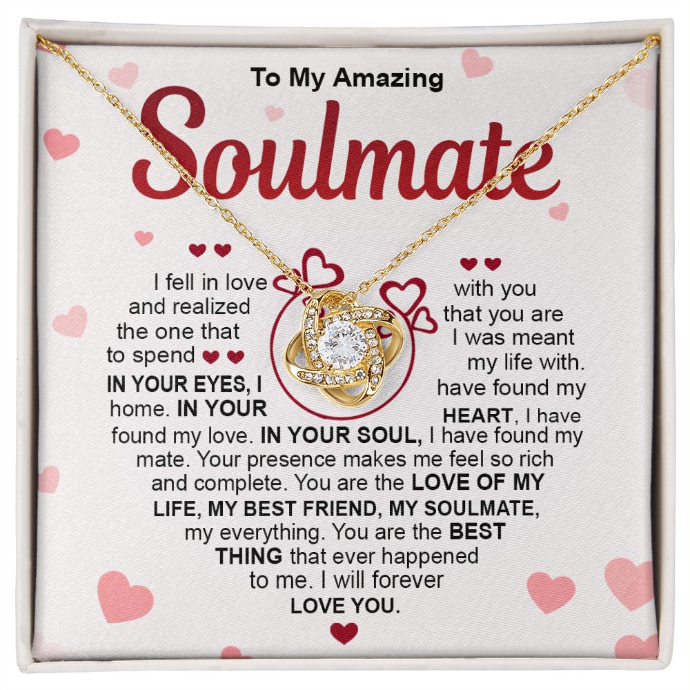 to my soulmate Love knot Thang