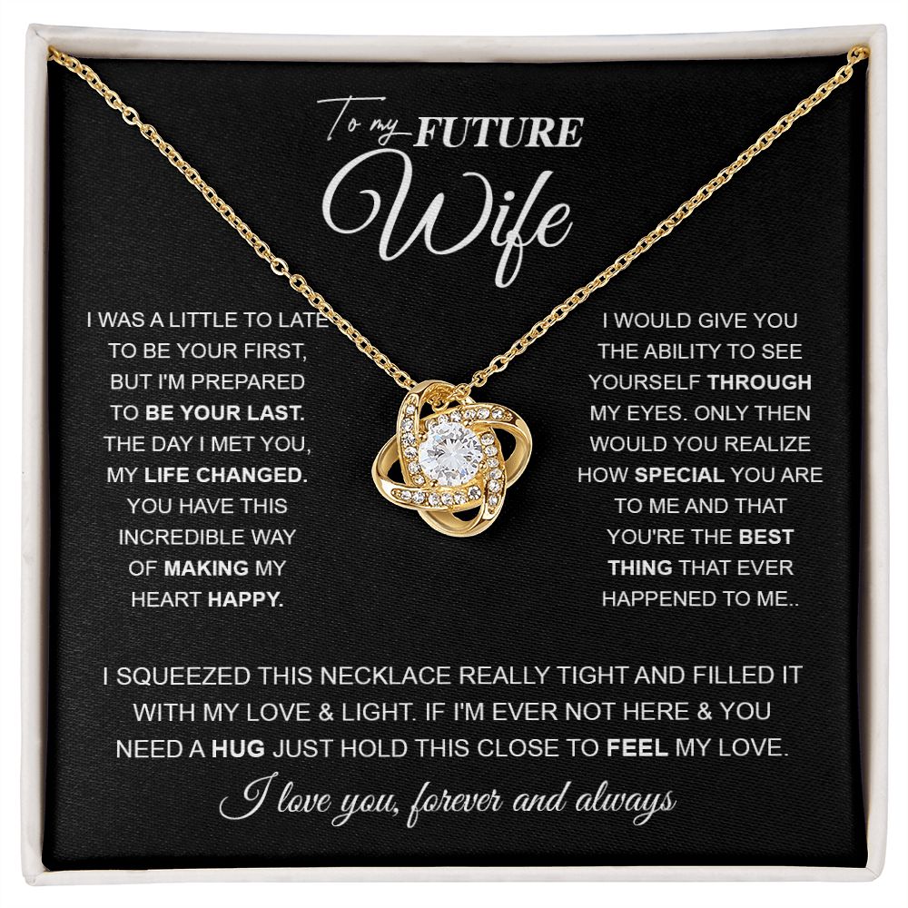 to My Future Wife Necklace Future Wife Gifts, Promise Necklace For Her, Fiance Gifts For Her, Wedding Valentine Gifts For Future Wife With Message Card Box LED, Soulmate Necklace For Women, To My Wife Necklace Love knot Thang