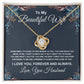 To My Beautiful Wife Necklace From Husband Pendant Jewelry with Message Card and Box Necklaces for Women Valentines Day Happy Anniversary Wedding Present for Birthday Merry Christmas for Wife Necklace Love knot Thang