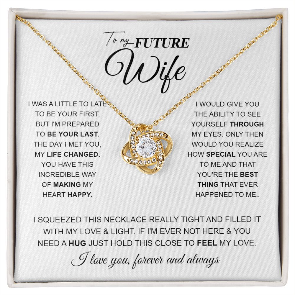 to My Future Wife Necklace Future Wife Gifts, Promise Necklace For Her, Fiance Gifts For Her, Wedding Birthday Gifts For Future Wife With Message Card Box LED, Soulmate Necklace For Women, To My Wife Necklace Love knot Thang