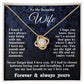 Gifts for Wife Necklace from Husband, Gifts for Wife from Husband, Wedding Gifts for Her Gifts Soulmate Message Card and Necklace Gift Box Gift Box Styles on Birthday, Wedding, Anniversary, Valentine Love knot Thang