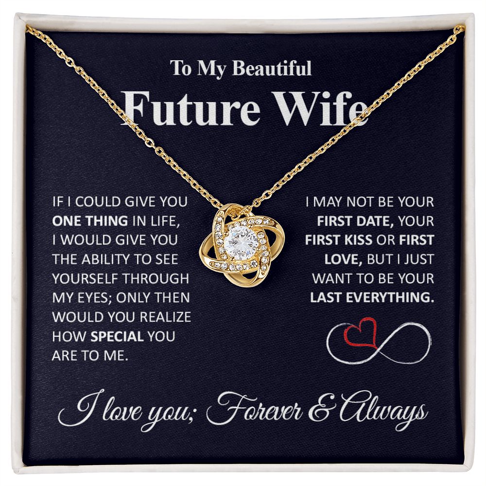 Future Wife Necklace My Last Everything, Promise Necklace For Her, Fiance Gifts For Her, Birthday Gifts For Future Wife With Message Card Box LED, Soulmate Necklace For Women, To My Wife Necklace Love knot Thang