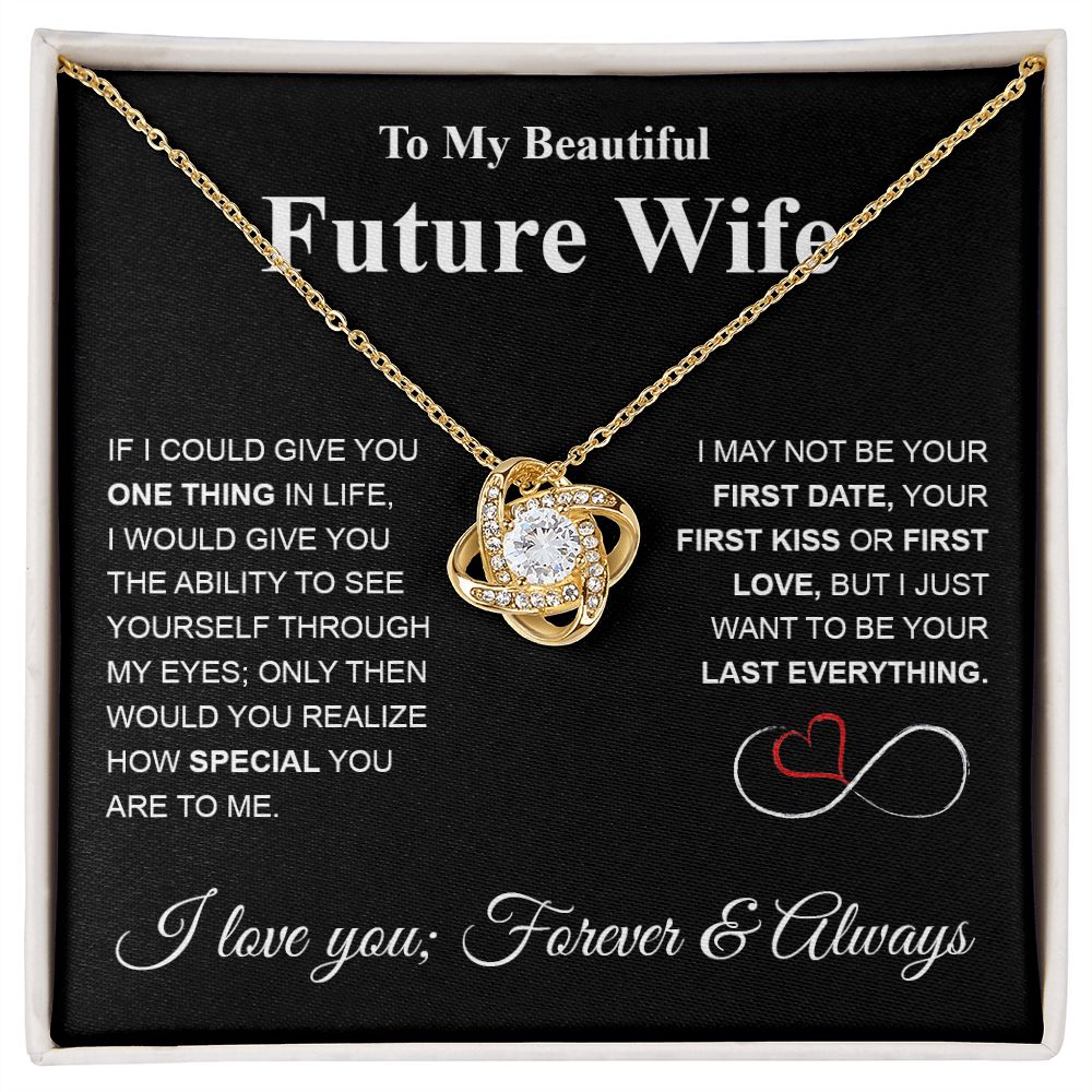 Future Wife Necklace My Last Everything, Promise Necklace For Her, Fiance Gifts For Her, Valentine Gifts For Future Wife With Message Card Box LED, Soulmate Necklace For Women, To My Wife Necklace Love knot Thang