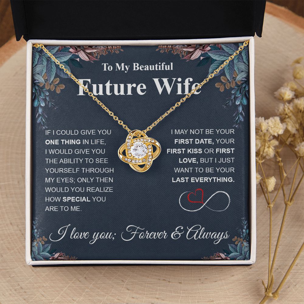 Future Wife Necklace My Last Everything, Promise Necklace For Her, Fiance Gift For Her, Wedding Gifts For Future Wife With Message Card Box LED, Soulmate Necklace For Women, To My Wife Necklace Love knot Thang