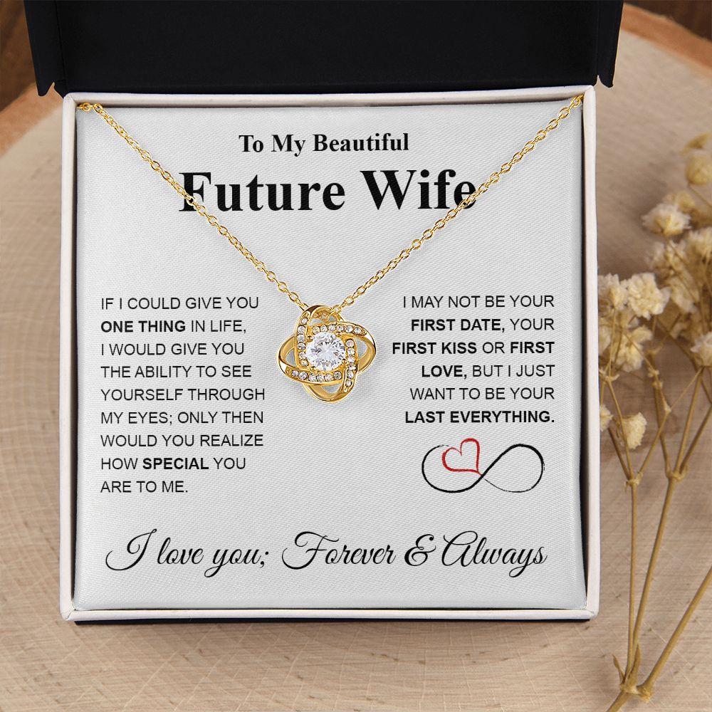 Future Wife Necklace My Last Everything, Promise Necklace For Her, Fiance Gifts For Her, Valentine Gifts For Future Wife With Message Card Box LED, Soulmate Necklace For Women, To My Wife Necklace copy Love knot Thang