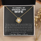 Couples Gifts, To My Smokin's Hot Wife Necklace, Bonus Necklace Gift For Her, Birthday Gift Necklaces Customer Name Message Card and Gift Box styles On Birthday, Christmas, Anniversary Love knot Thang