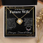 To My Future Wife Necklace My Last Everything, Promise Necklace For Her, Fiance Gifts For Her, Wedding Valentine Gifts For Future Wife With Message Card Box LED, Soulmate Necklace For Women, To My Wife Necklace Love knot Thang