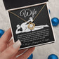 To My Wife Necklace For Women, Funny Gifts For Girlfriend,Valentine Christmas Presents For Girlfriend, Best Birthday Meaningful Gift Ideas For Wife, Women Romantic Jewelry For Her Anniversary Message Card and Gift Box Styles Love knot Thang