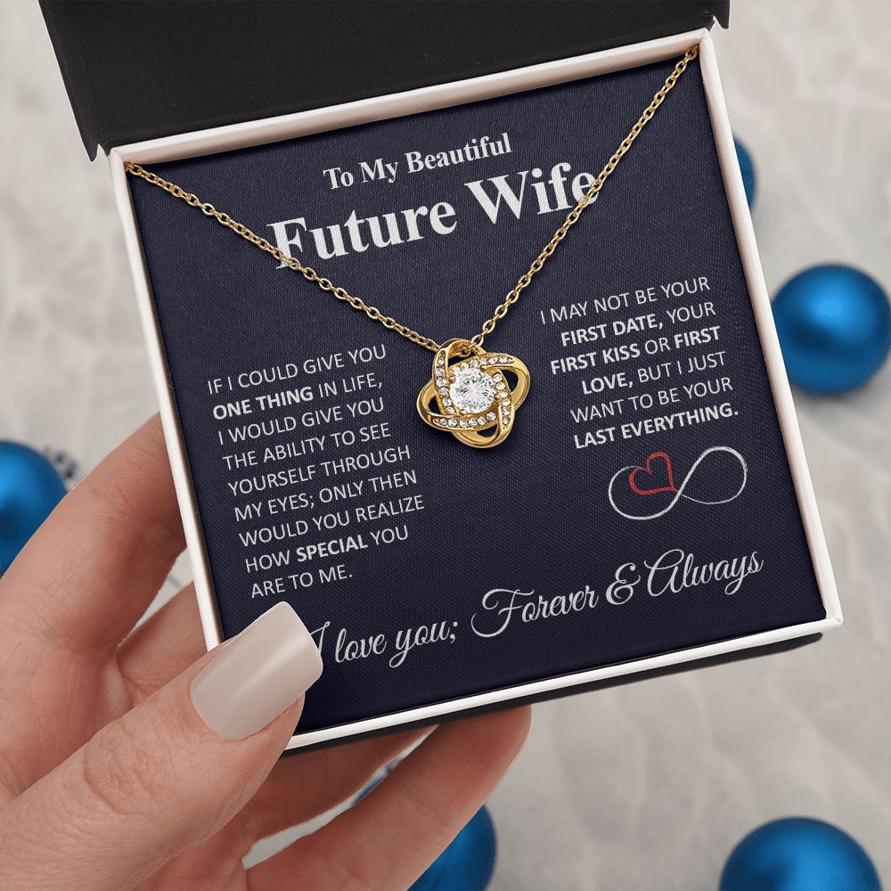 Future Wife Necklace My Last Everything, Promise Necklace For Her, Fiance Gifts For Her, Birthday Gifts For Future Wife With Message Card Box LED, Soulmate Necklace For Women, To My Wife Necklace Love knot Thang