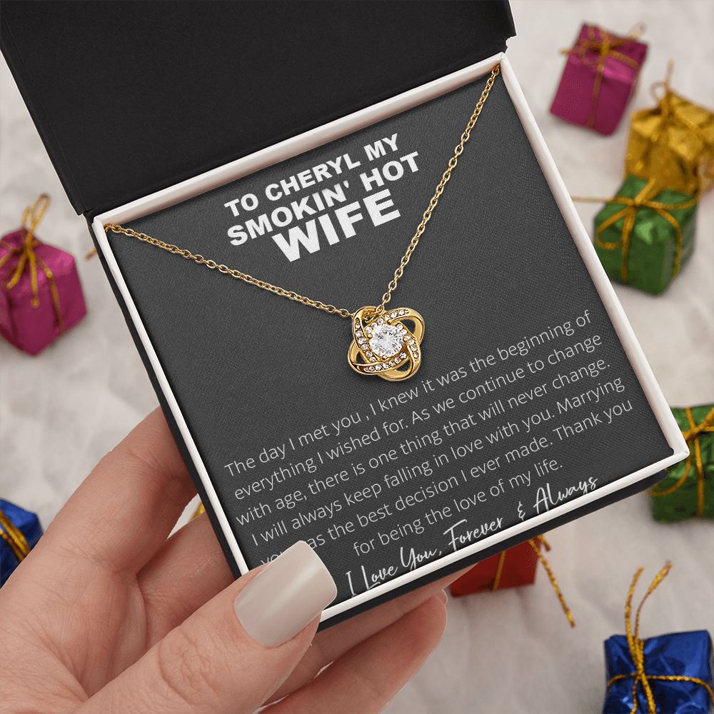 Couples Gifts, To My Smokin's Hot Wife Necklace, Bonus Necklace Gift For Her, Birthday Gift Necklaces Customer Name Message Card and Gift Box styles On Birthday, Christmas, Anniversary Love knot Thang