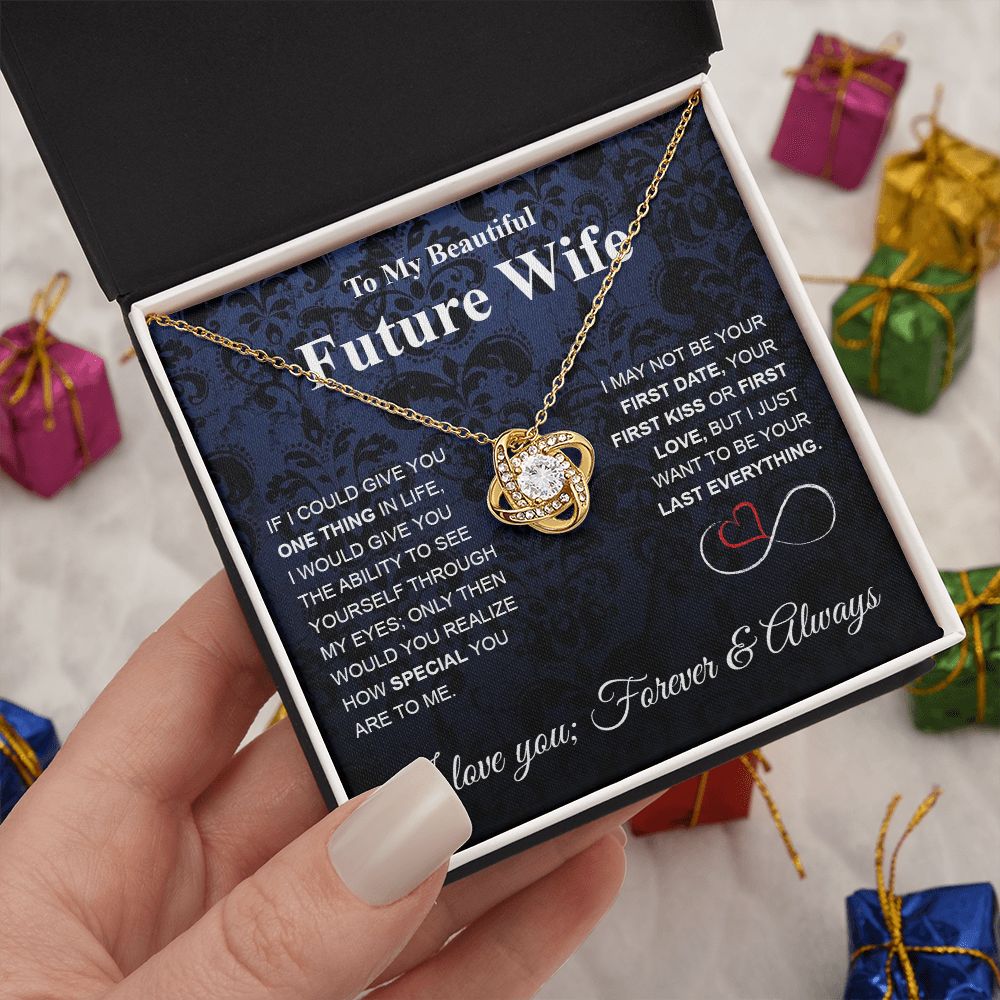 Future Wife Necklace My Last Everything, Promise Necklace For Her, Fiance Gifts For Her, Wedding Gifts For Future Wife With Message Card Box LED, Soulmate Necklace For Women, To My Wife Necklace Love knot Thang