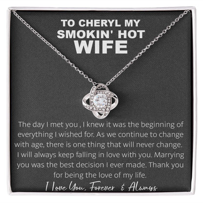 Couples Gifts, To My Smokin's Hot Wife Necklace, Bonus Necklace Gift For Her, Birthday Gift Necklaces Customer Name Message Card and Gift Box styles On Birthday, Christmas, Anniversary Love knot Thang