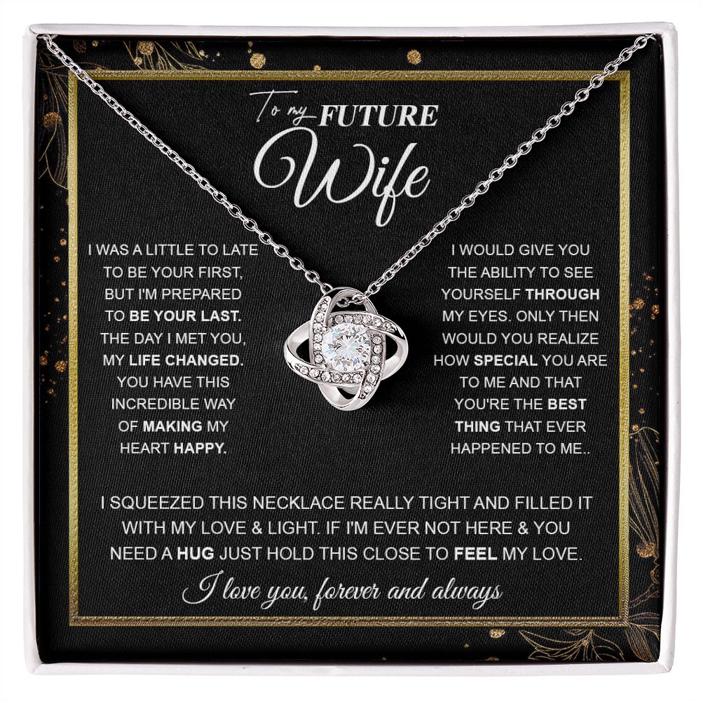 to My Future Wife Necklace Future Wife Gifts, Promise Necklace For Her, Fiance Gifts For Her, Valentine Birthday Gifts For Future Wife With Message Card Box LED, Soulmate Necklace For Women, To My Wife Necklace Love knot Thang