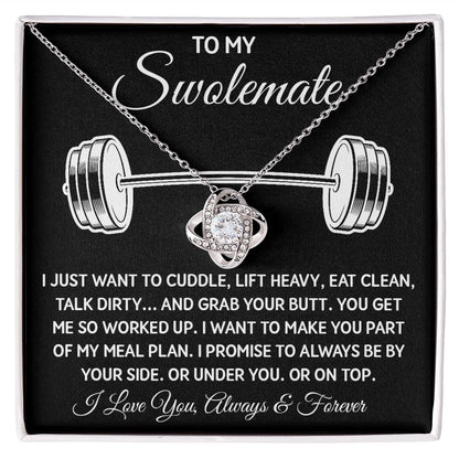 To My Swolemate, Gift For Swolemate Necklace I Love You Always & Forever Jewelry For Best Friend, Anniversary Gifts To My Swolemate Necklace Message Card and Gift Box Styles on Birthday, Christmas, Wedding, Anniversary Love knot Thang