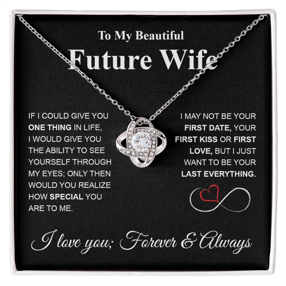 Future Wife Necklace My Last Everything, Promise Necklace For Her, Fiance Gifts For Her, Valentine Gifts For Future Wife With Message Card Box LED, Soulmate Necklace For Women, To My Wife Necklace Love knot Thang