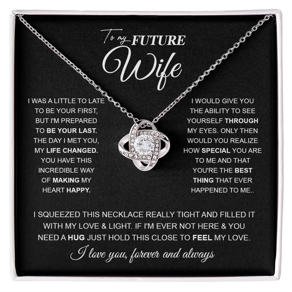 to My Future Wife Necklace Future Wife Gifts, Promise Necklace For Her, Fiance Gifts For Her, Wedding Valentine Gifts For Future Wife With Message Card Box LED, Soulmate Necklace For Women, To My Wife Necklace Love knot Thang