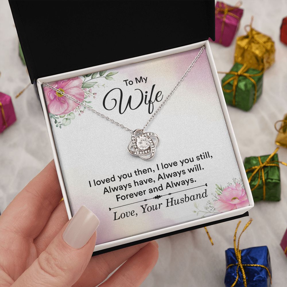 To My Wife Necklace, Wife Necklace, Wife Gift, WIfe Gift From Husband, Happy Anniversary, Meaningful Necklace Message Card and Gift Box Styles on Birthday, Christmas, Anniversary Love knot Thang