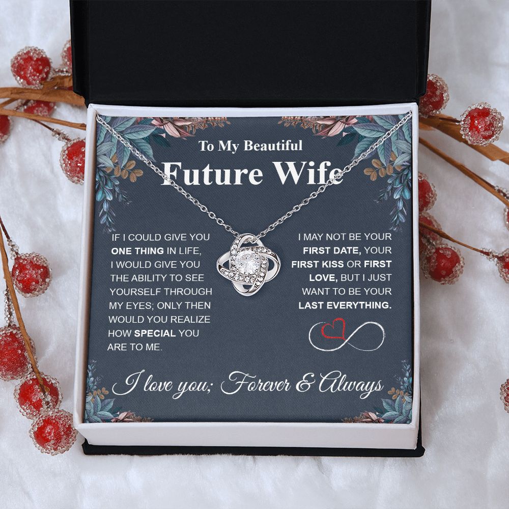 Future Wife Necklace My Last Everything, Promise Necklace For Her, Fiance Gift For Her, Wedding Gifts For Future Wife With Message Card Box LED, Soulmate Necklace For Women, To My Wife Necklace Love knot Thang