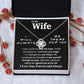To My Wife Necklace To My Future Wife Necklace Gifts, Promise Necklace For Her, Fiance Gifts For Her, Valentine Gifts For Soulmate From Husband With Message Card Box LED, Soulmate Necklace For Women, To My Wife Necklace Love knot Thang