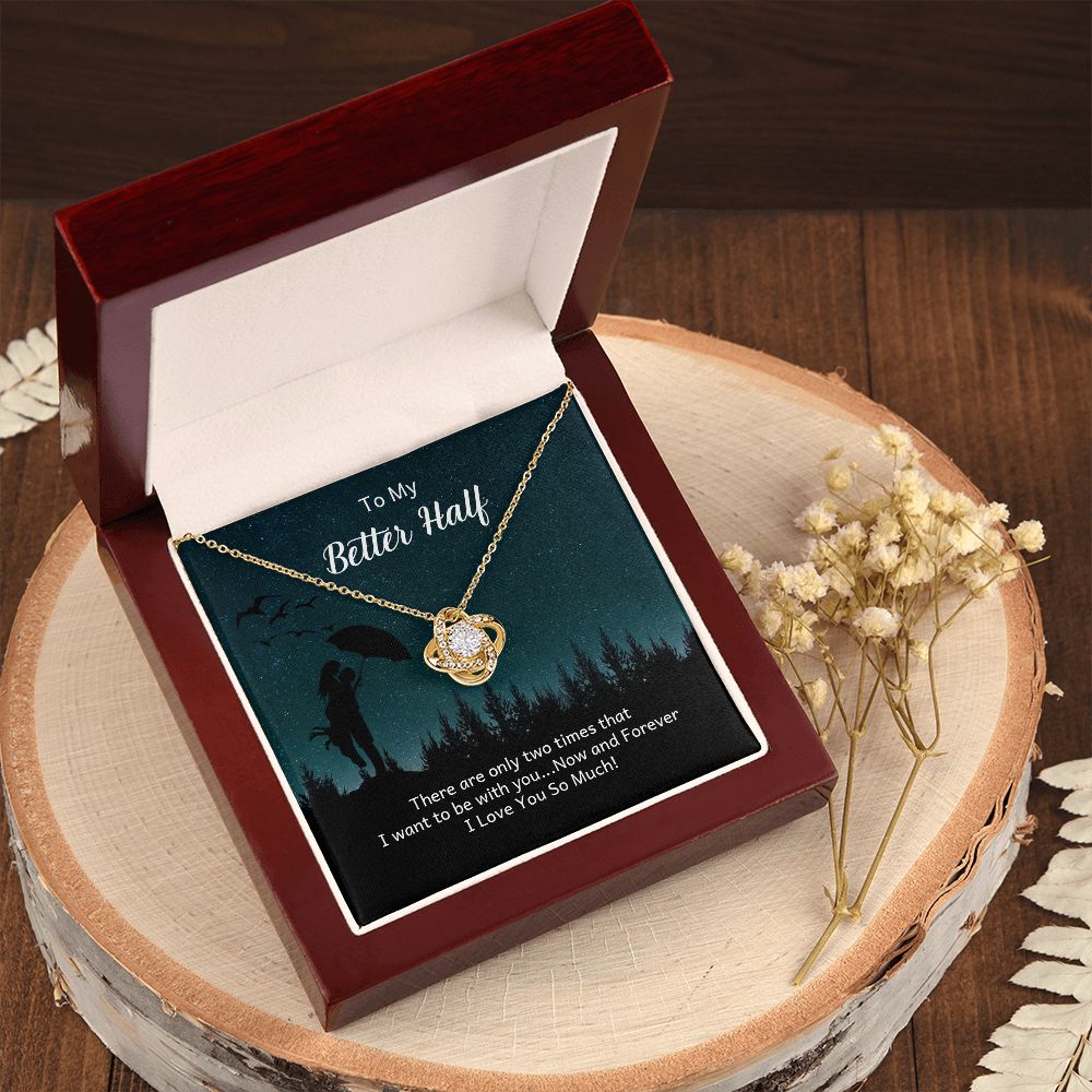 Couples Gifts Necklace To My Better Half Necklace Gifts For My Wife, I Love You, Happy Anniversary My Love, Love Knot Meaningful Necklace Message Card and Gift Box Styles on Birthday, Christmas, Anniversary Love knot Thang