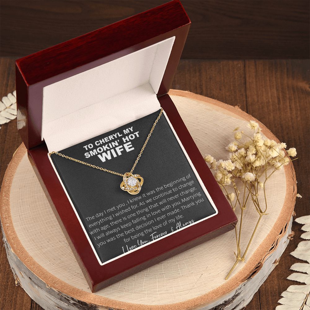 Couples Gifts, To My Smokin's Hot Wife Necklace, Bonus Necklace Gift For Her, Birthday Gift Necklaces Customer Name Message Card and Gift Box styles On Birthday, Christmas, Anniversary Love knot Thang