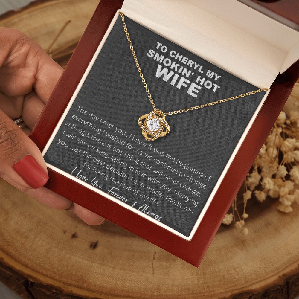 Couples Gifts, To My Smokin's Hot Wife Necklace, Bonus Necklace Gift For Her, Birthday Gift Necklaces Customer Name Message Card and Gift Box styles On Birthday, Christmas, Anniversary Love knot Thang