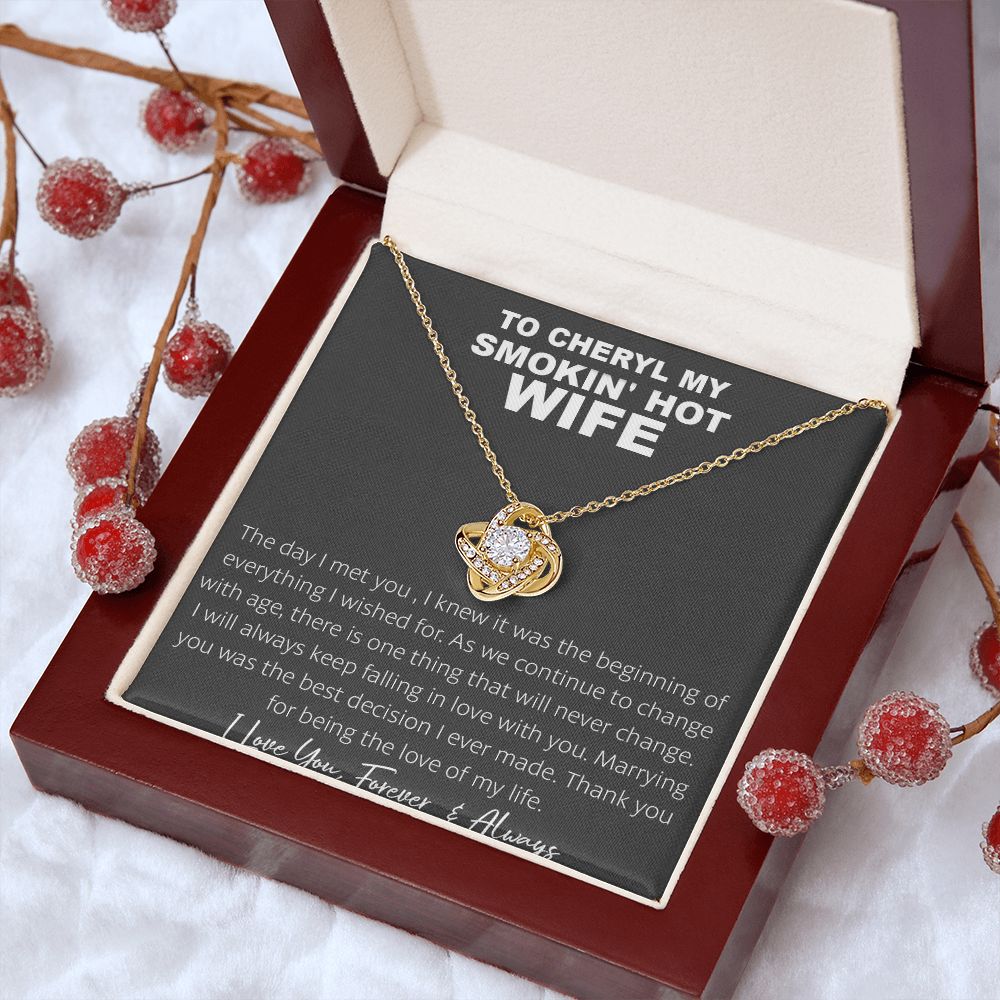 Couples Gifts, To My Smokin's Hot Wife Necklace, Bonus Necklace Gift For Her, Birthday Gift Necklaces Customer Name Message Card and Gift Box styles On Birthday, Christmas, Anniversary Love knot Thang