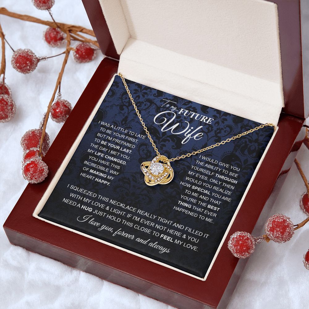 to My Future Wife Necklace Future Wife Gifts, Promise Necklace For Her, Fiance Gifts For Her, Wedding Anniversary Gifts For Future Wife With Message Card Box LED, Soulmate Necklace For Women, To My Wife Necklace Love knot Thang