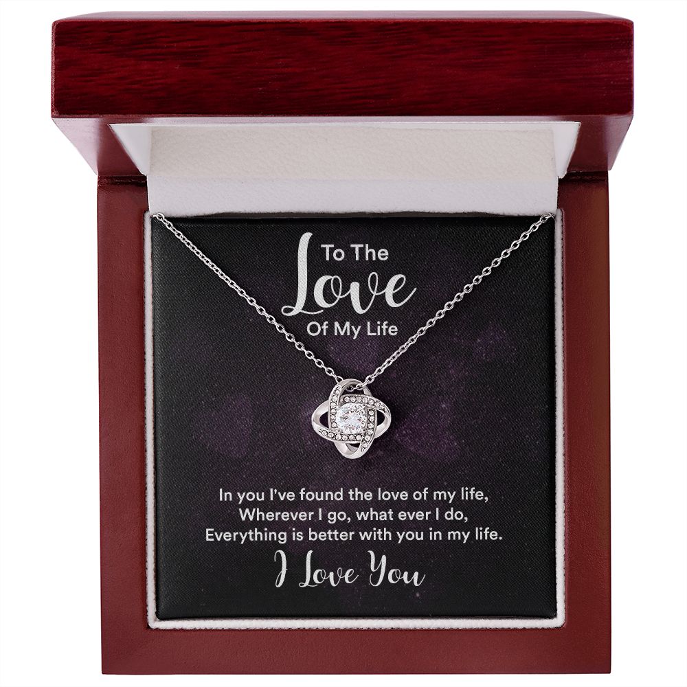 Couples Gifts, To the Love of My Life Necklace Love Knot Special Gift, Wedding Anniversary Jewelry For Wife From Husband, Wife Birthday From Husband, To My Soulmate Message Card and Gift Box styles On Birthday, Christmas, Anniversary  Love knot Thang