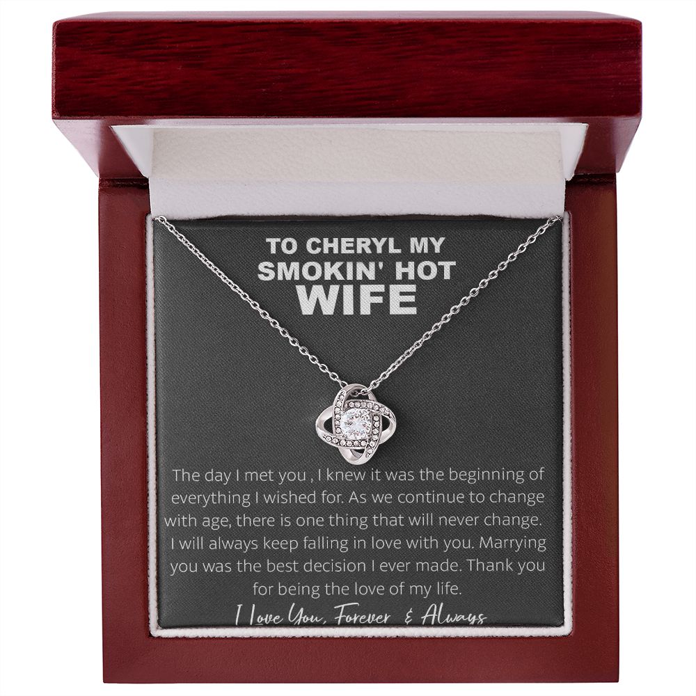 Couples Gifts, To My Smokin's Hot Wife Necklace, Bonus Necklace Gift For Her, Birthday Gift Necklaces Customer Name Message Card and Gift Box styles On Birthday, Christmas, Anniversary Love knot Thang