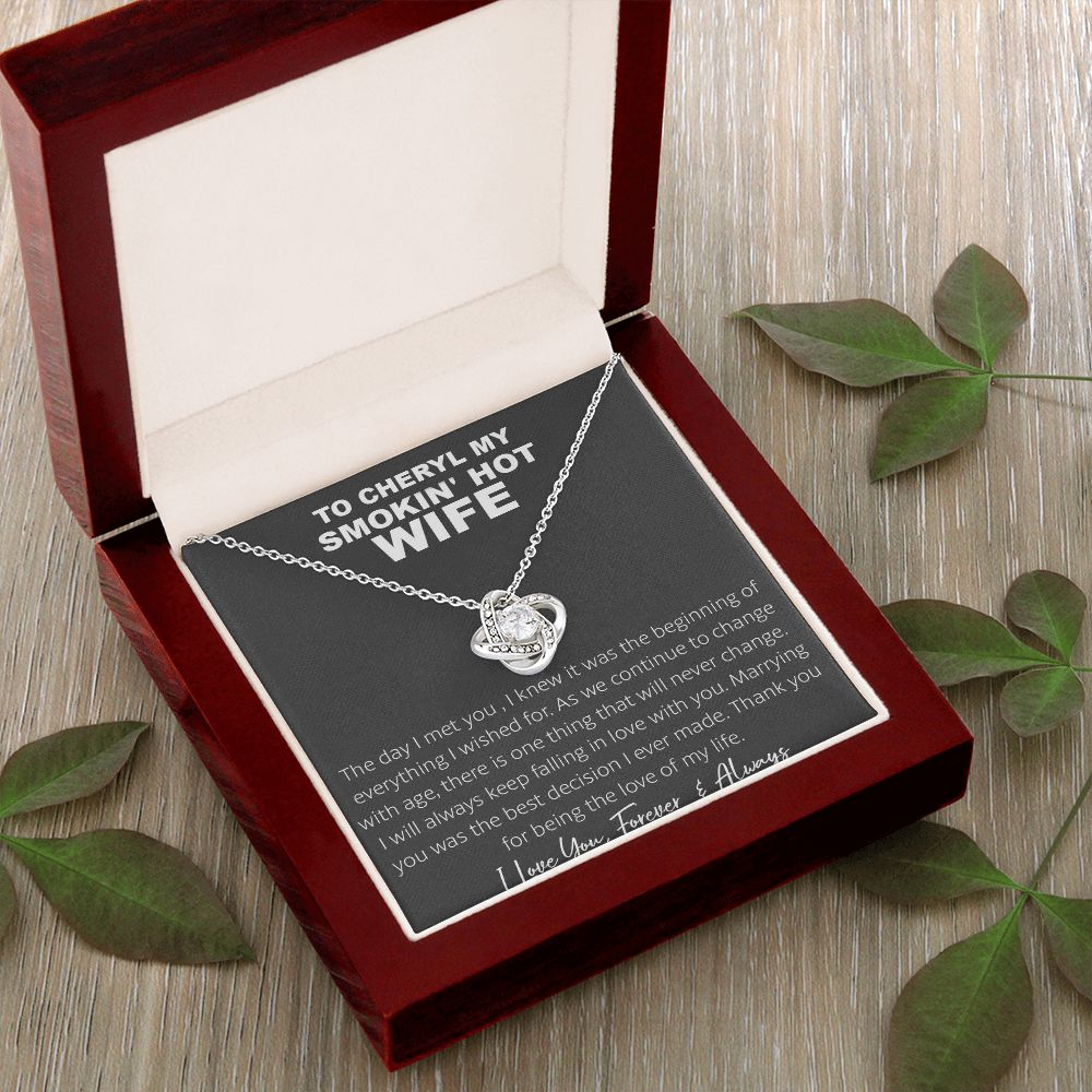 Couples Gifts, To My Smokin's Hot Wife Necklace, Bonus Necklace Gift For Her, Birthday Gift Necklaces Customer Name Message Card and Gift Box styles On Birthday, Christmas, Anniversary Love knot Thang