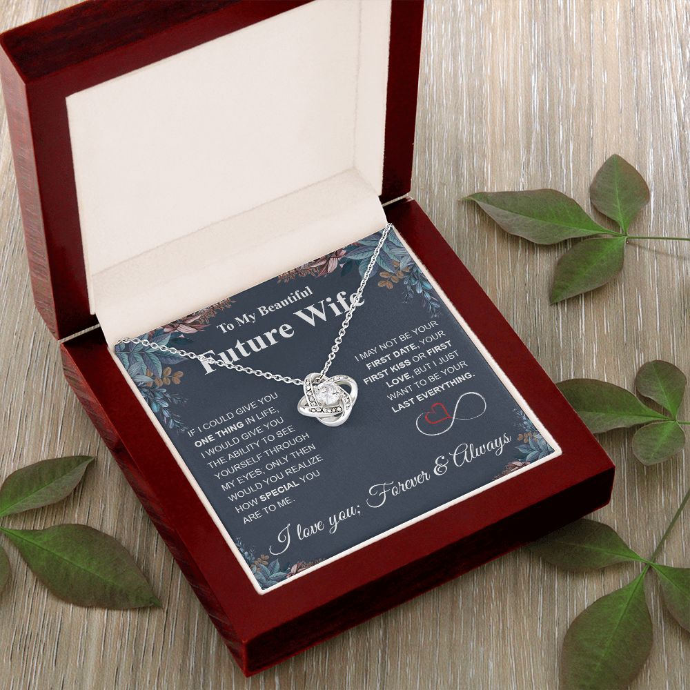 Future Wife Necklace My Last Everything, Promise Necklace For Her, Fiance Gift For Her, Wedding Gifts For Future Wife With Message Card Box LED, Soulmate Necklace For Women, To My Wife Necklace Love knot Thang