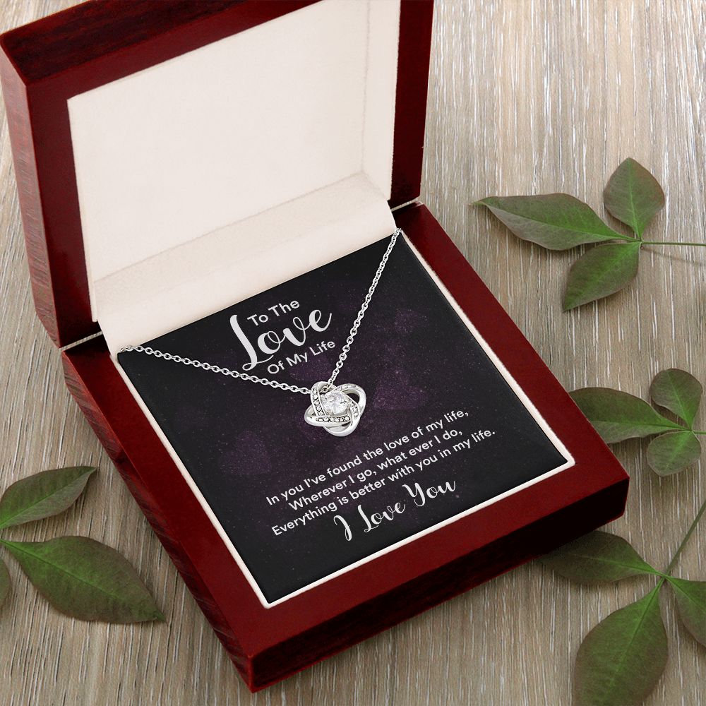 Couples Gifts, To the Love of My Life Necklace Love Knot Special Gift, Wedding Anniversary Jewelry For Wife From Husband, Wife Birthday From Husband, To My Soulmate Message Card and Gift Box styles On Birthday, Christmas, Anniversary  Love knot Thang