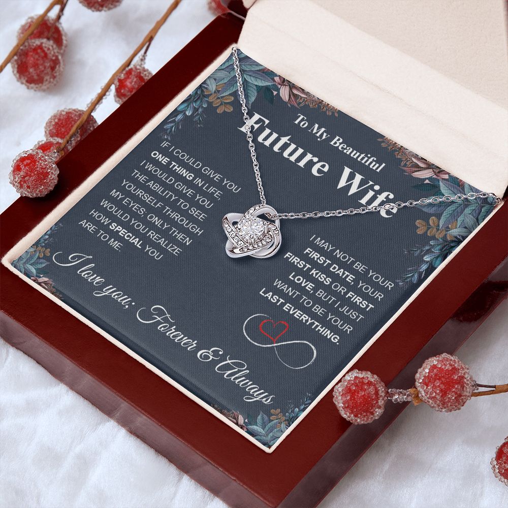 Future Wife Necklace My Last Everything, Promise Necklace For Her, Fiance Gift For Her, Wedding Gifts For Future Wife With Message Card Box LED, Soulmate Necklace For Women, To My Wife Necklace Love knot Thang