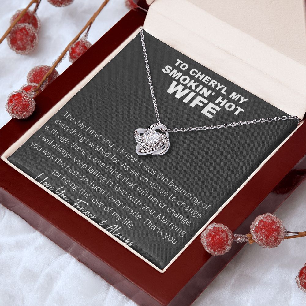 Couples Gifts, To My Smokin's Hot Wife Necklace, Bonus Necklace Gift For Her, Birthday Gift Necklaces Customer Name Message Card and Gift Box styles On Birthday, Christmas, Anniversary Love knot Thang