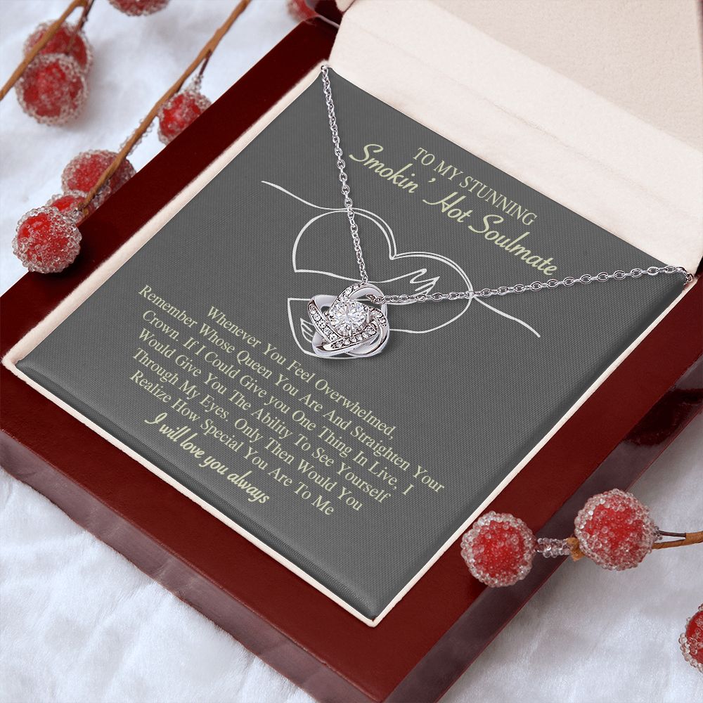 To My Smokin Hot Soulmate Necklace, Love Necklace for Girlfriend, Soulmate Jewelry, Soulmate Necklace, Future Wife Gift, Necklace for Wife from Husband Necklace Message Card and Gift Box Styles on Birthday, Christmas, Wedding, Anniversary Love knot Thang