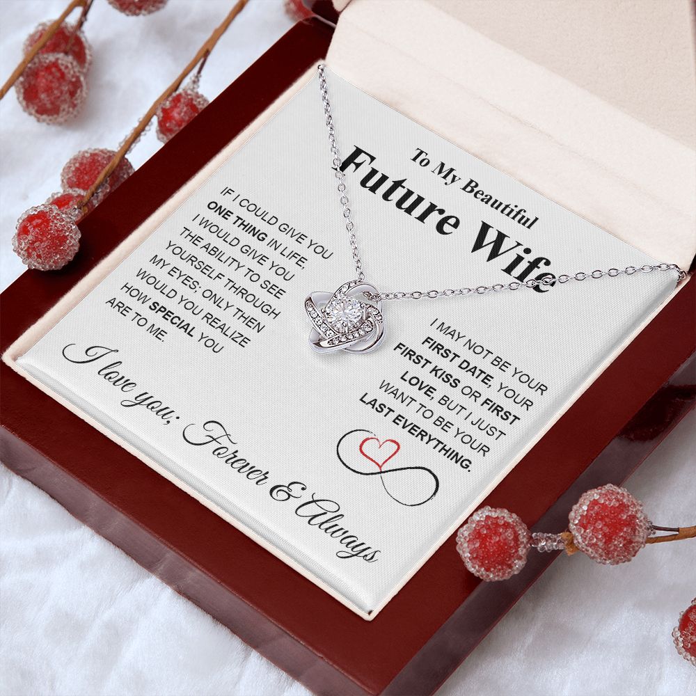 Future Wife Necklace My Last Everything, Promise Necklace For Her, Fiance Gifts For Her, Valentine Gifts For Future Wife With Message Card Box LED, Soulmate Necklace For Women, To My Wife Necklace copy Love knot Thang