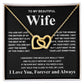 Gifts For Wife Birthday Gifts From Husband Necklace Valentines Days, Necklace for Future Soulmate, Anniversary Necklace Jewelry for Wife Necklace Gifts from Husband - Soulmate Gift Necklace with Message Card and Gift Box Interlocking Heart