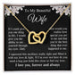 Wife Necklace Gift for Her, Soulmate Jewelry, Necklace for Future Wife, Wedding Valentine Jewelry for Wife Necklace Gifts from Husband - Soulmate Gift Necklace with Message Card and Gift Box Interlocking Heart