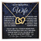 To My Beautiful Wife Necklace Gift for Her, Soulmate for Wife Birthday Gifts from Husband, Wedding Jewelry for Women, Soulmate Gifts, Message Card and Necklace Gifts Box Gift Box Styles on Birthday, Wedding, Anniversary, Valentine Interlocking Heart