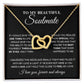 To My Beautiful Soulmate, Love Necklace for Girlfriend, Wife Gift, Soulmate Jewelry, Soulmate Necklace, Future Wife Gift, Necklace for Wife from Husband Necklace Message Card and Gift Box Styles on Birthday, Christmas, Wedding, Anniversary Interlocking He