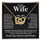 Couples Gifts Necklace To My Wife Necklace Birthday Christmas Jewelry Romantic Gifts For My Wife Pendant Jewelry with Message Card and Box Necklaces for Women Valentines Day Happy Anniversary Wedding Present Interlocking Heart
